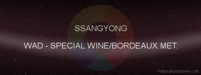 Pintura Ssangyong WAD Special Wine/bordeaux Met.