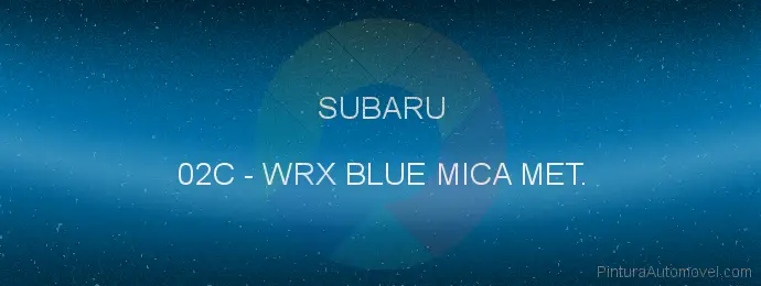 Pintura Subaru 02C Wrx Blue Mica Met.