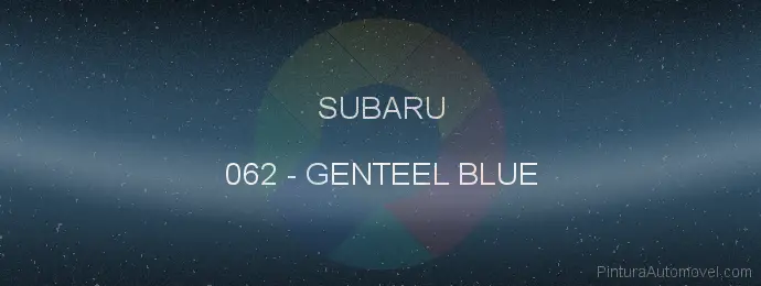 Pintura Subaru 062 Genteel Blue