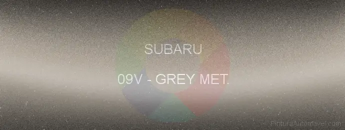 Pintura Subaru 09V Grey Met.