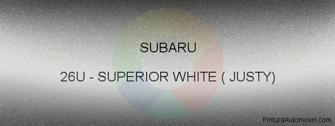 Pintura Subaru 26U Superior White ( Justy)