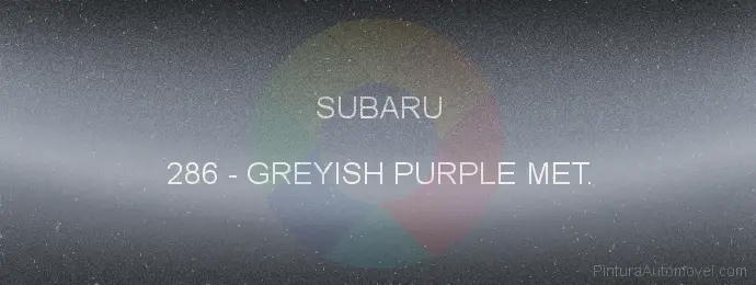 Pintura Subaru 286 Greyish Purple Met.