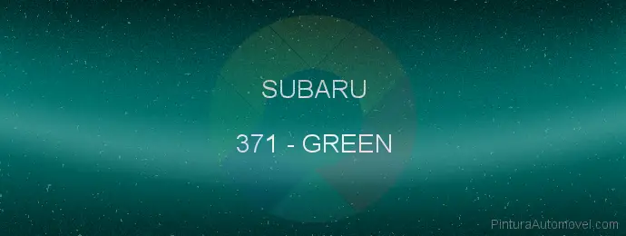 Pintura Subaru 371 Green