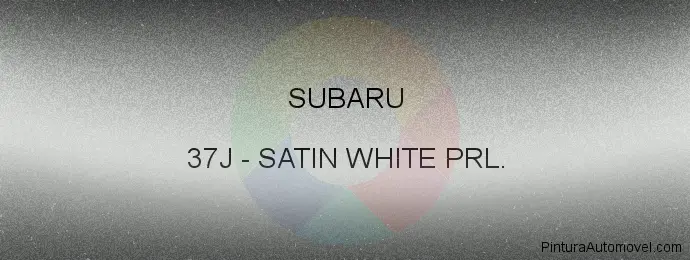 Pintura Subaru 37J Satin White Prl.