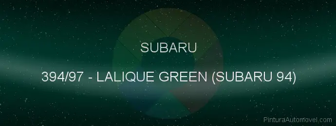 Pintura Subaru 394/97 Lalique Green (subaru 94)