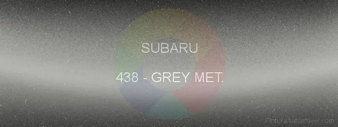 Pintura Subaru 438 Grey Met.