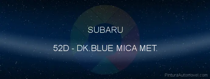 Pintura Subaru 52D Dk.blue Mica Met.