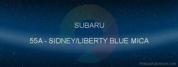 Pintura Subaru 55A Sidney/liberty Blue Mica