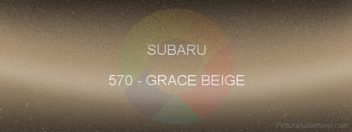 Pintura Subaru 570 Grace Beige