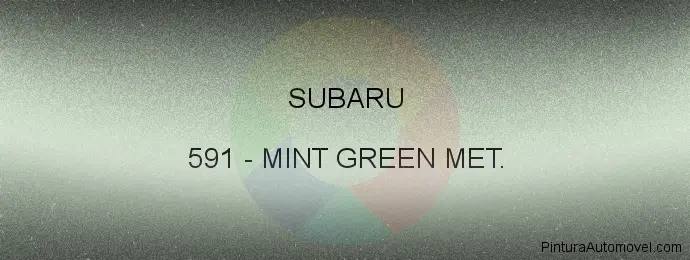 Pintura Subaru 591 Mint Green Met.