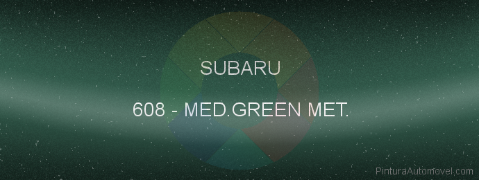 Pintura Subaru 608 Med.green Met.