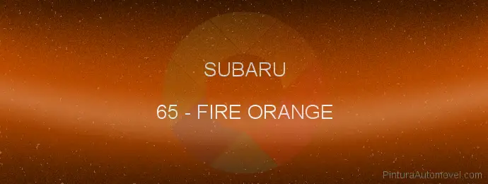 Pintura Subaru 65 Fire Orange
