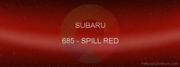 Pintura Subaru 685 Spill Red