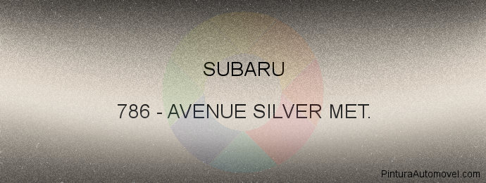Pintura Subaru 786 Avenue Silver Met.