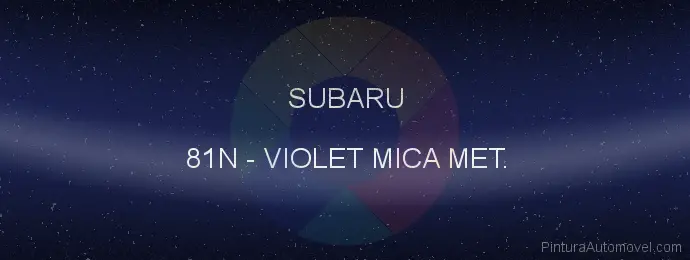 Pintura Subaru 81N Violet Mica Met.