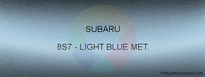 Pintura Subaru 8S7 Light Blue Met.