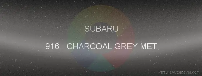 Pintura Subaru 916 Charcoal Grey Met.