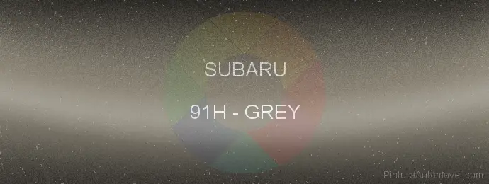 Pintura Subaru 91H Grey