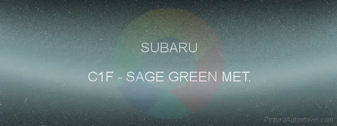 Pintura Subaru C1F Sage Green Met.