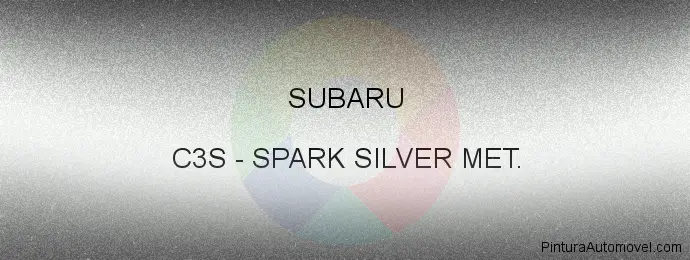 Pintura Subaru C3S Spark Silver Met.