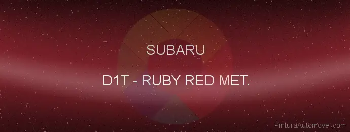 Pintura Subaru D1T Ruby Red Met.