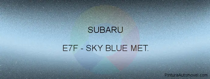 Pintura Subaru E7F Sky Blue Met.
