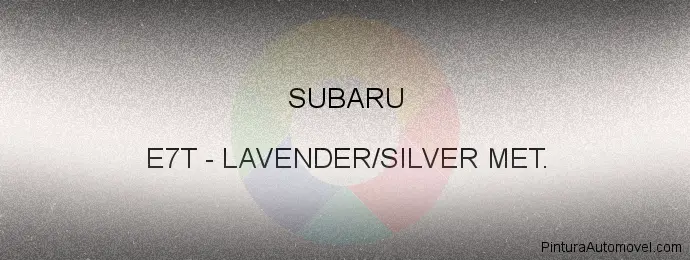 Pintura Subaru E7T Lavender/silver Met.