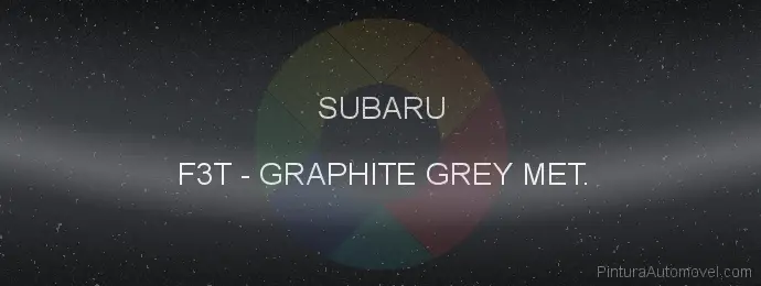 Pintura Subaru F3T Graphite Grey Met.