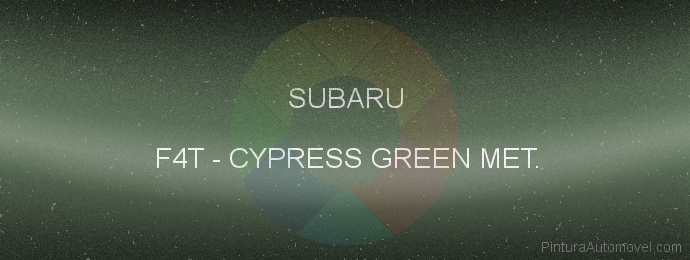 Pintura Subaru F4T Cypress Green Met.