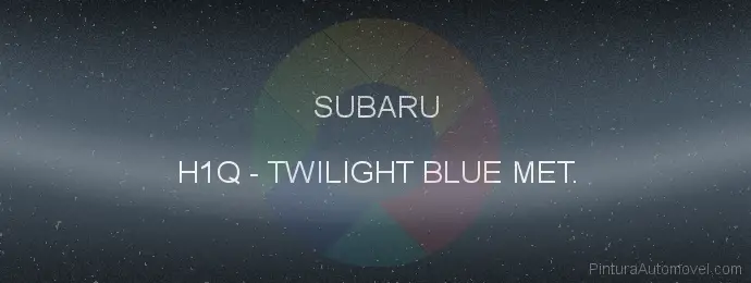 Pintura Subaru H1Q Twilight Blue Met.