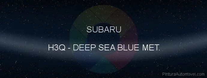 Pintura Subaru H3Q Deep Sea Blue Met.