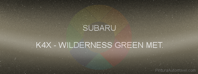 Pintura Subaru K4X Wilderness Green Met.