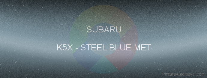 Pintura Subaru K5X Steel Blue Met