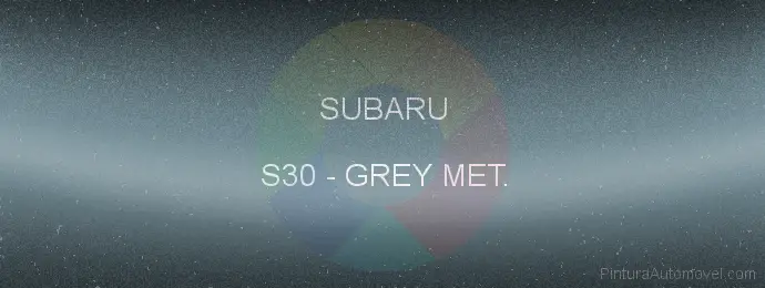 Pintura Subaru S30 Grey Met.