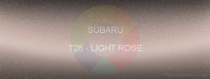 Pintura Subaru T28 Light Rose
