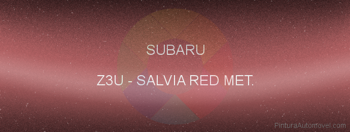 Pintura Subaru Z3U Salvia Red Met.