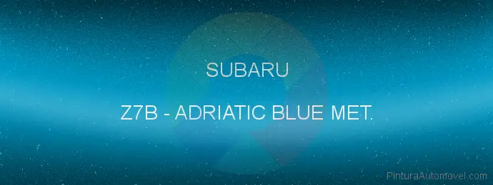 Pintura Subaru Z7B Adriatic Blue Met.