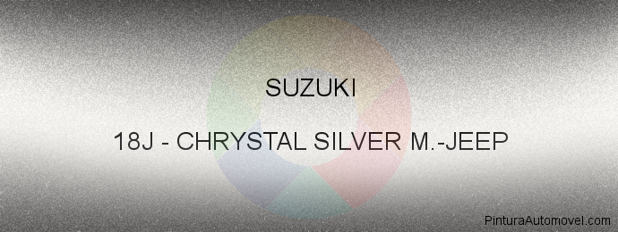 Pintura Suzuki 18J Chrystal Silver M.-jeep