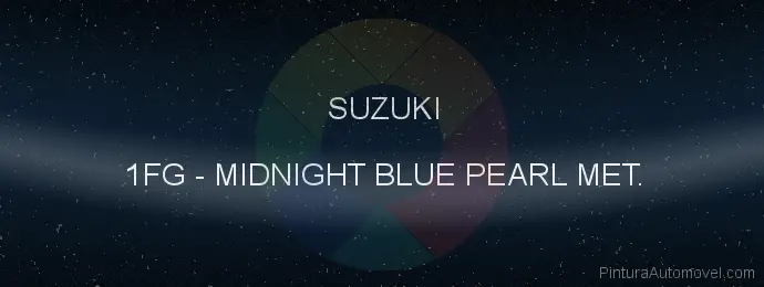 Pintura Suzuki 1FG Midnight Blue Pearl Met.