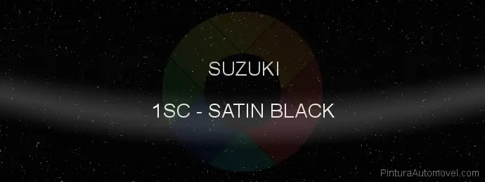 Pintura Suzuki 1SC Satin Black