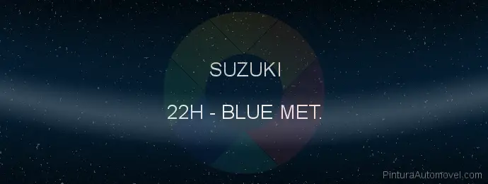 Pintura Suzuki 22H Blue Met.