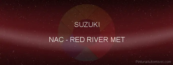 Pintura Suzuki NAC Red River Met