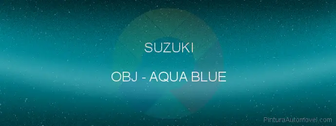 Pintura Suzuki OBJ Aqua Blue