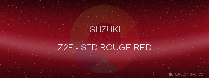 Pintura Suzuki Z2F Std Rouge Red