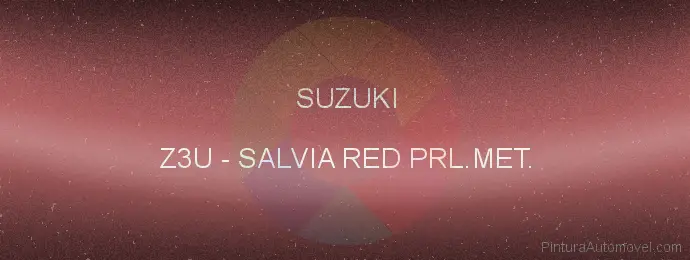 Pintura Suzuki Z3U Salvia Red Prl.met.