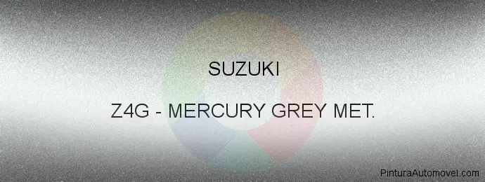Pintura Suzuki Z4G Mercury Grey Met.