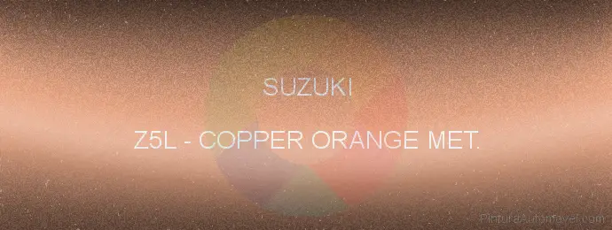 Pintura Suzuki Z5L Copper Orange Met.