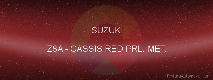 Pintura Suzuki Z8A Cassis Red Prl. Met.