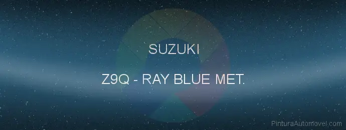 Pintura Suzuki Z9Q Ray Blue Met.