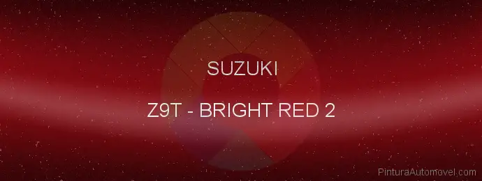 Pintura Suzuki Z9T Bright Red 2